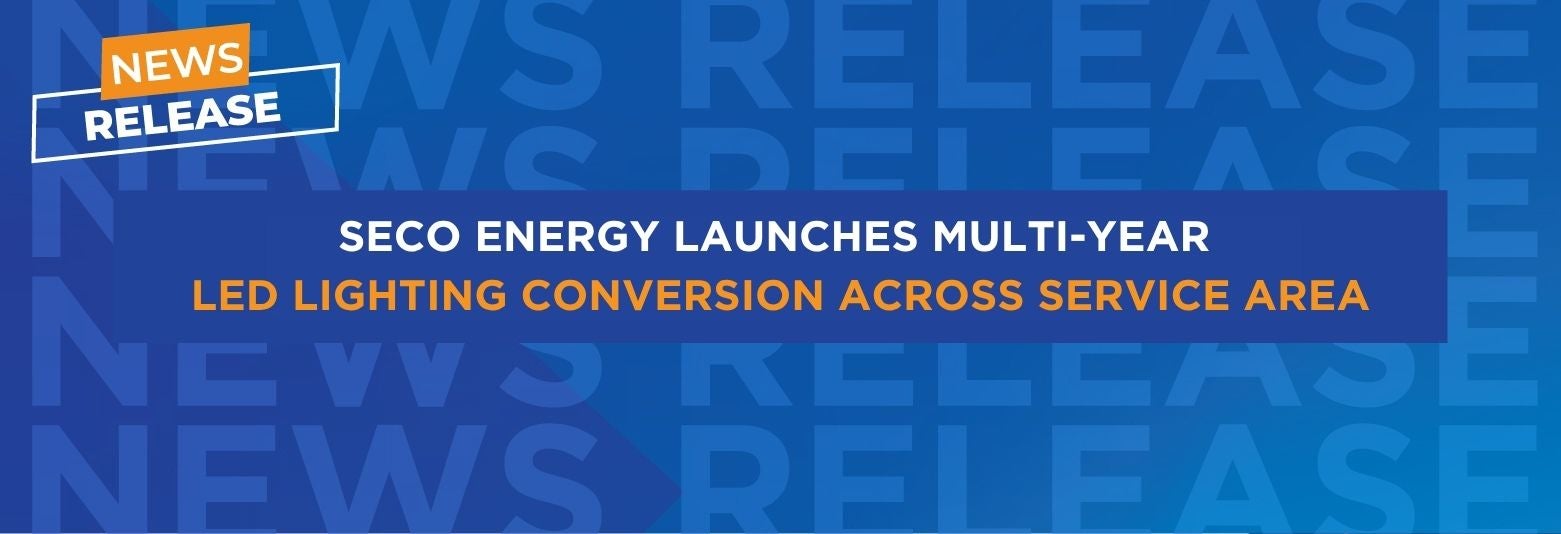 SECO Energy Launches Multi-Year LED Lighting Conversion Across Service Territory
