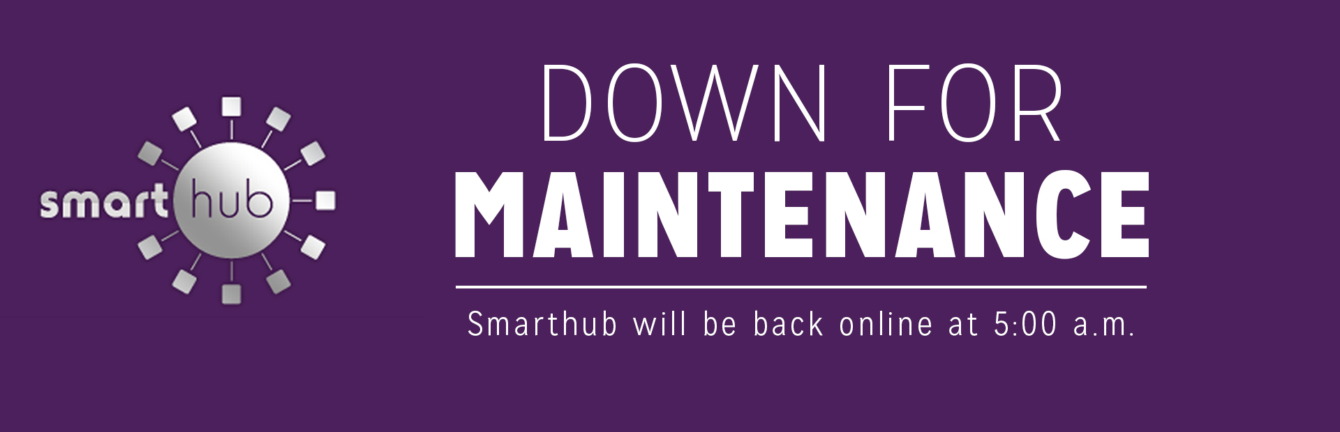 SmartHub down for maintenance slider