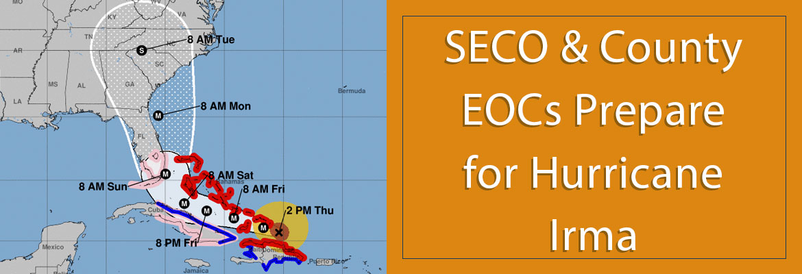 SECO & County EOCs Prepare for Hurricane Irma