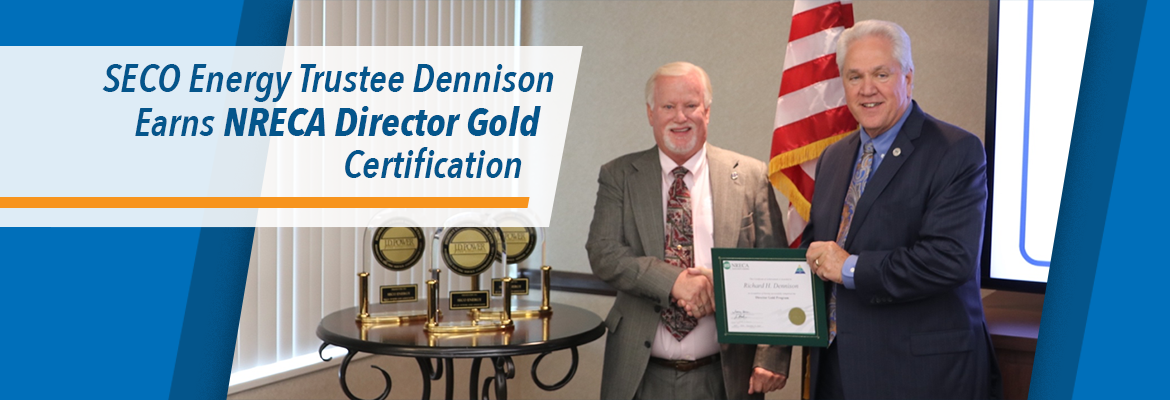 SECO Energy Trustee Dennison Earns NRECA Director Gold Certification