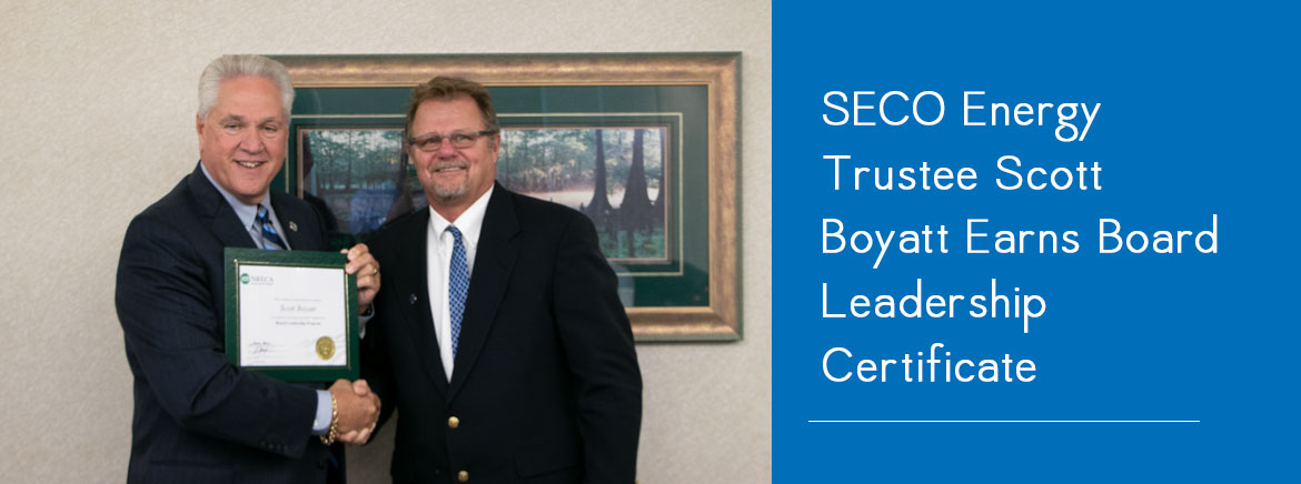 SECO Energy Trustee Scott Boyatt Earns Board Leadership Certificate