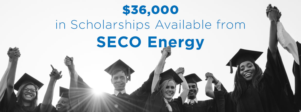 $36,000 in Scholarships Available from SECO Energy