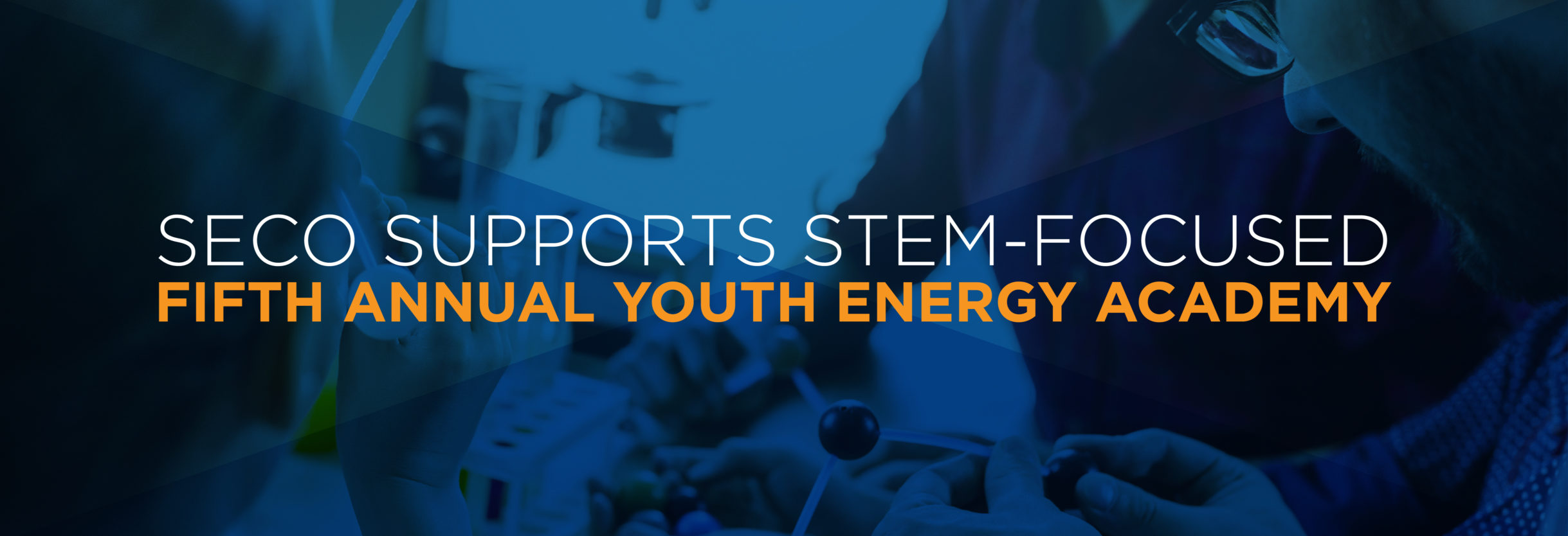 SECO Supports STEM-Focused Fifth Annual Youth Energy Academy