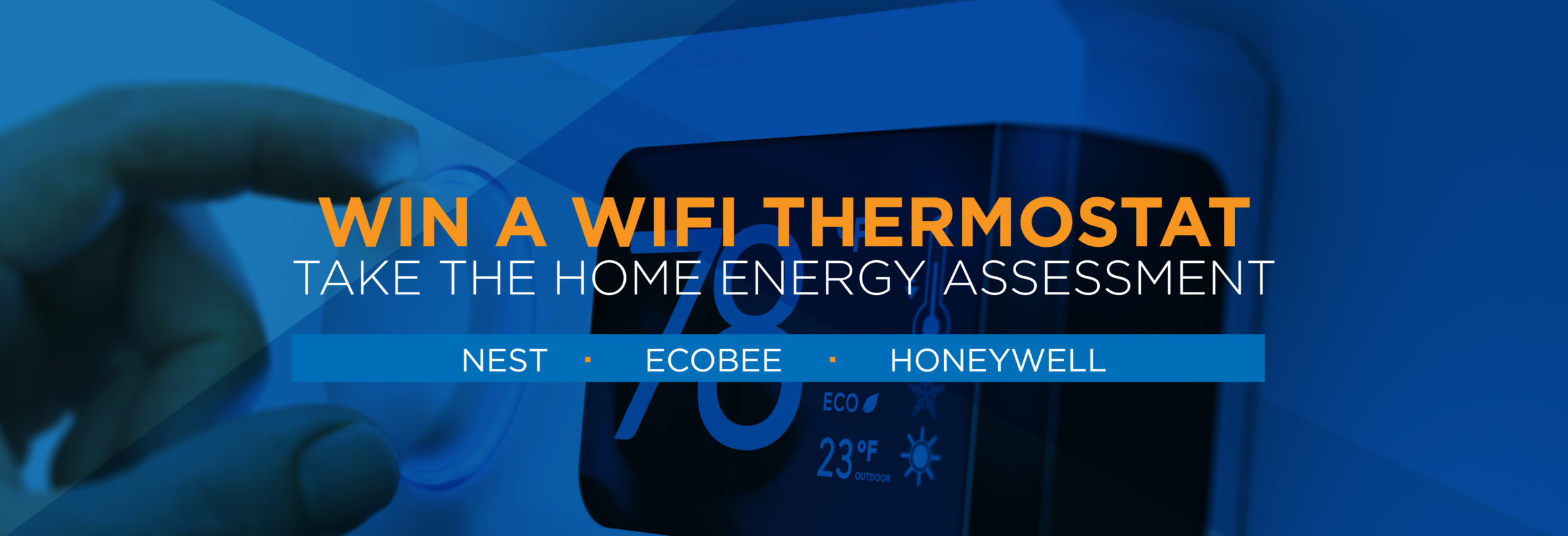 Win a WiFi Thermostat - Take the Home Energy Assessment