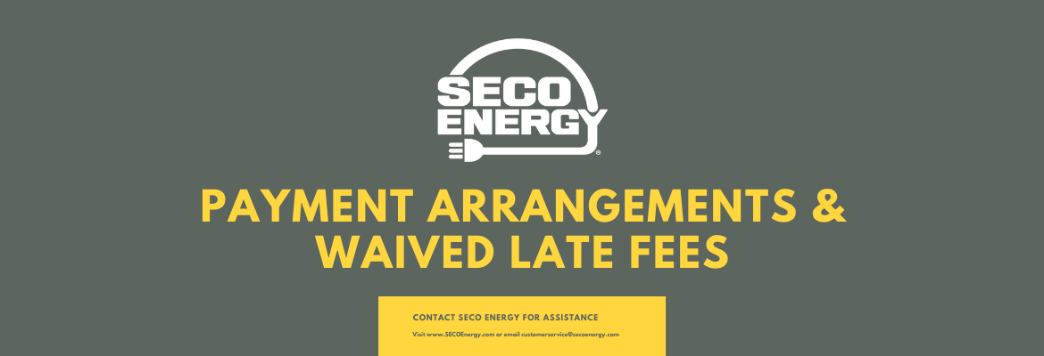 SECO Energy Offers Payment Arrangements and Waives Late Fees
