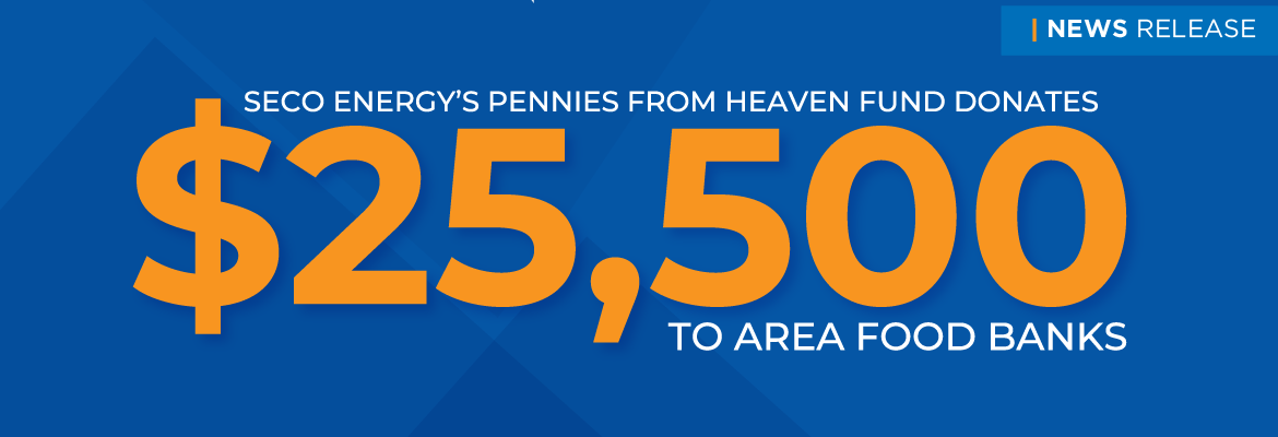 SECO Energy’s Pennies from Heaven Fund Donates $25,500 to Area Food Banks