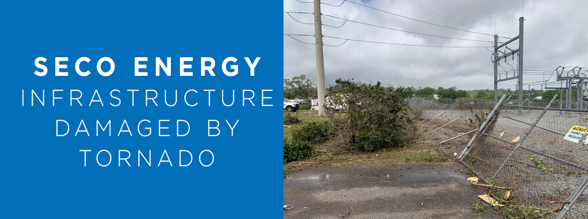 SECO Energy Infrastructure Damaged by Tornado