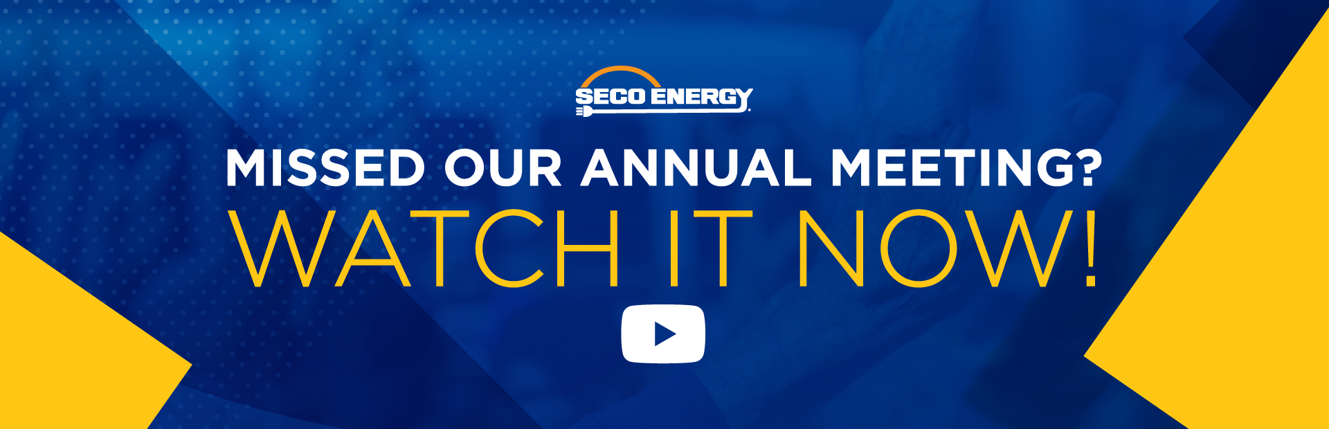 SECO Energy Missed Our Annual Meeting? Watch it Now!