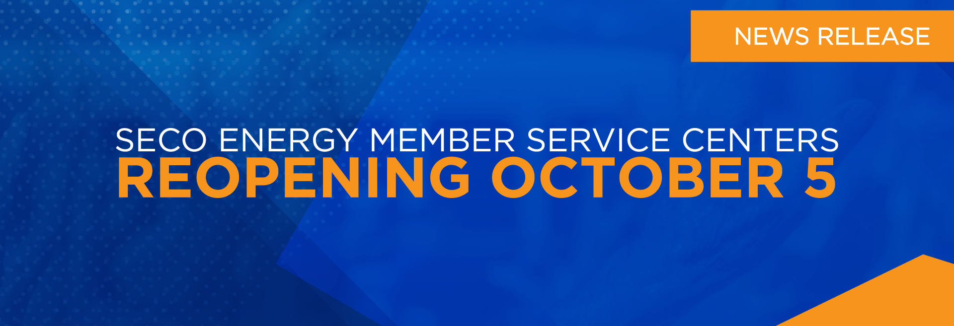 Homepage News release: SECO Energy Member Service Centers Reopening October 5