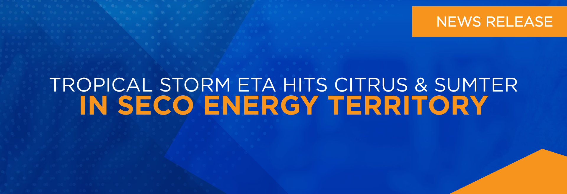 Homepage banner Tropical Storm Eta Hits Citrus and Sumter in SECO Energy Territory