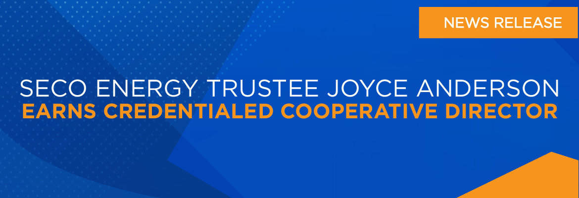 SECO Energy Trustee Joyce Anderson Earns Credentialed Cooperative Director Certificate