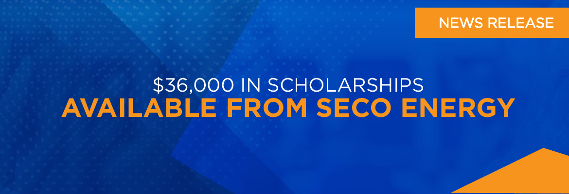 $36,000 in Scholarships Available from SECO Energy