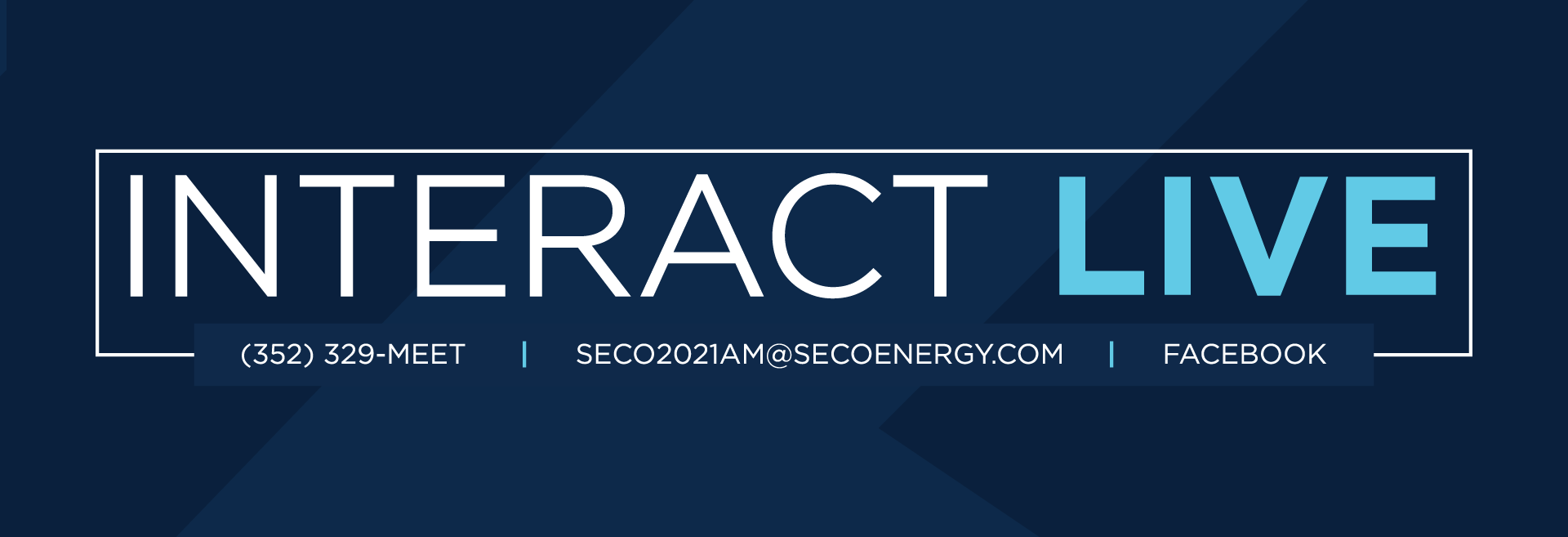 Interact Live! 352-329-MEET, SECO2021AM@secoenergy.com, Facebook