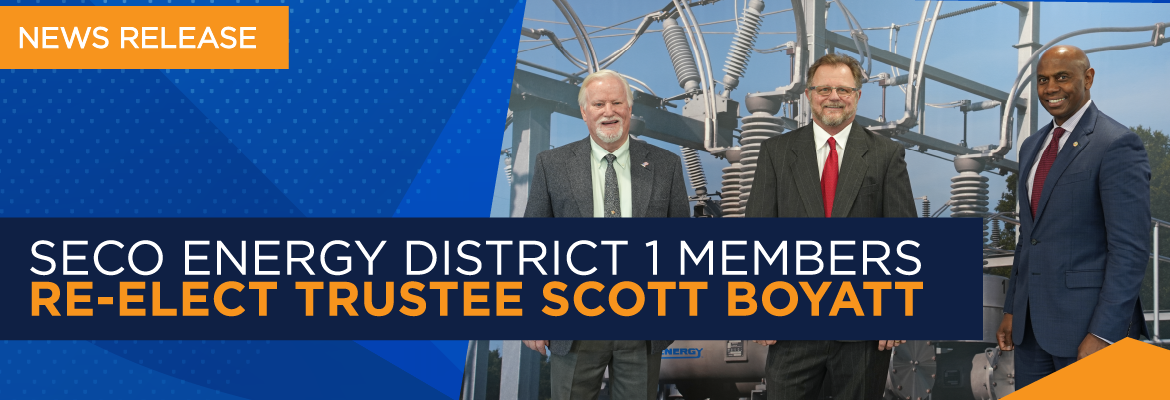 SECO Energy District 1 Members Re-elect Trustee Scott Boyatt