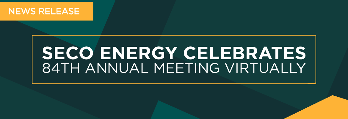 SECO Energy Celebrates 84th Annual Meeting Virtually