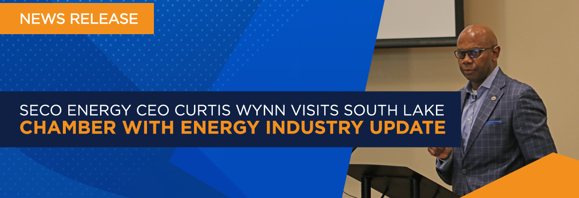 SECO Energy CEO Curtis Wynn Visits South Lake Chamber with Energy Industry Update
