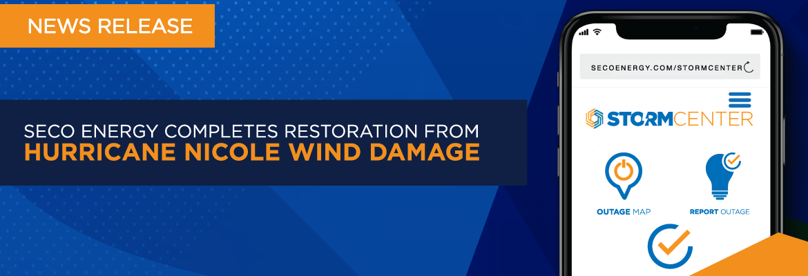 SECO Energy Completes Restoration from Hurricane Nicole Wind Damage