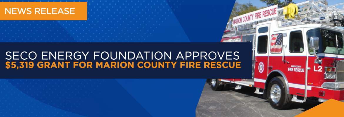 SECO Energy Foundation Approves $5,319 Grant for Marion County Fire Rescue