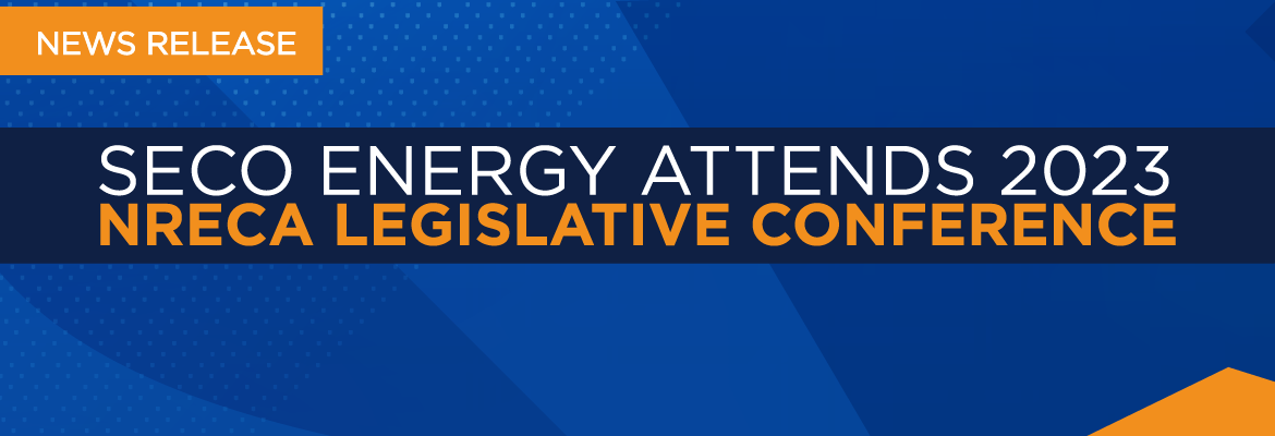 SECO Energy Attends 2023 NRECA Legislative Conference