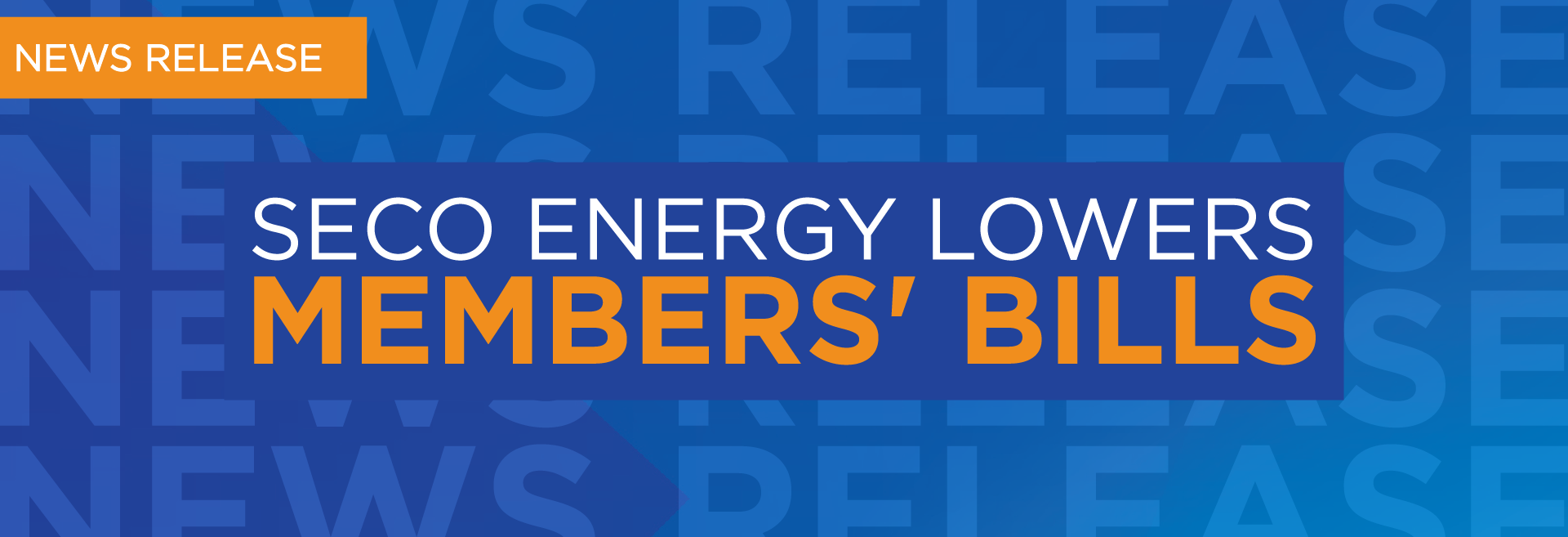 News Release SECO Energy Lowers Members' Bills