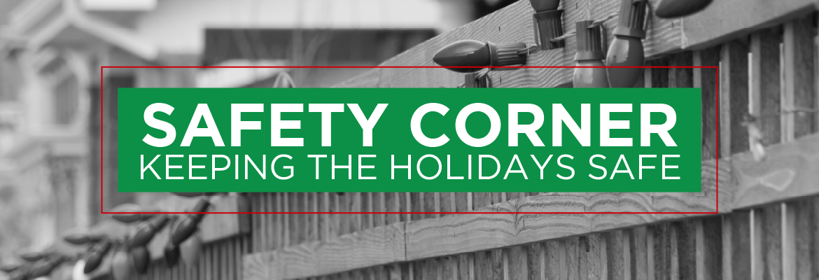 SECO News November 2023 Safety Corner Keeping The Holidays Safe