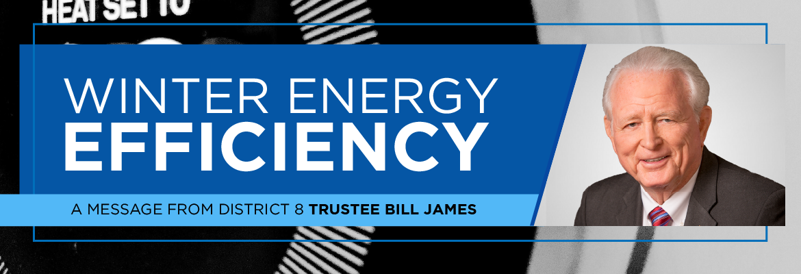 SECO News December 2023 Winter Energy Efficiency A Message From District 8 Trustee Bill James