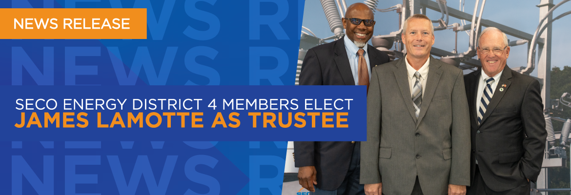 SECO Energy District 4 Members Elect James LaMotte as Trustee