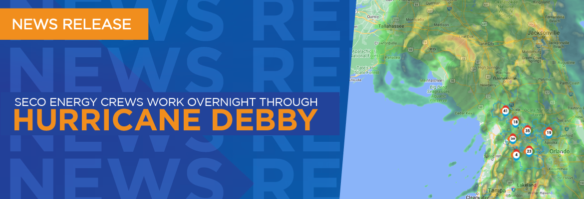 SECO Energy Crews Work Overnight Through Hurricane Debby 