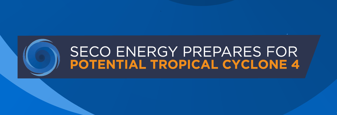 SECO Energy Prepares for Potential Tropical Cyclone 4