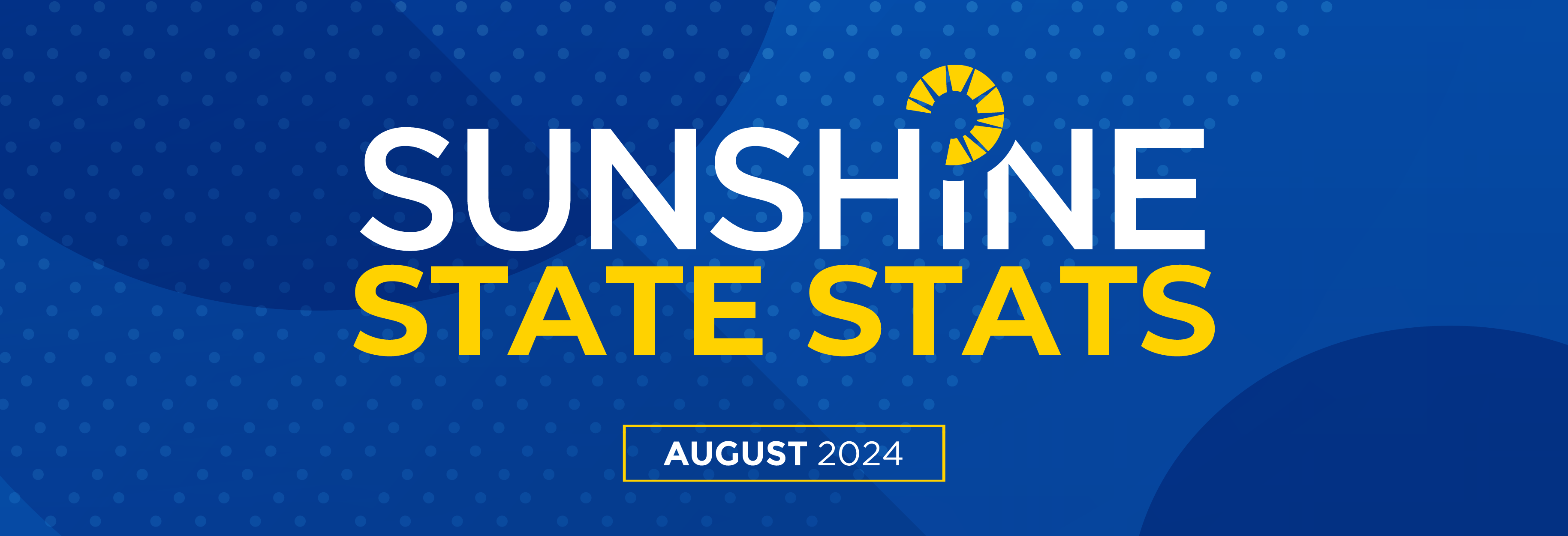 August 2024 Sunshine State Stats