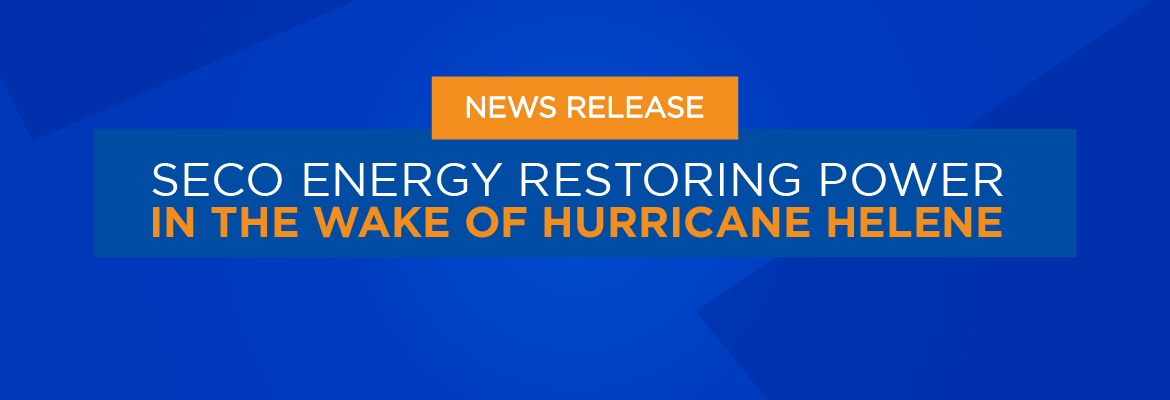 SECO Energy Restoring Power in the Wake of Hurricane Helene