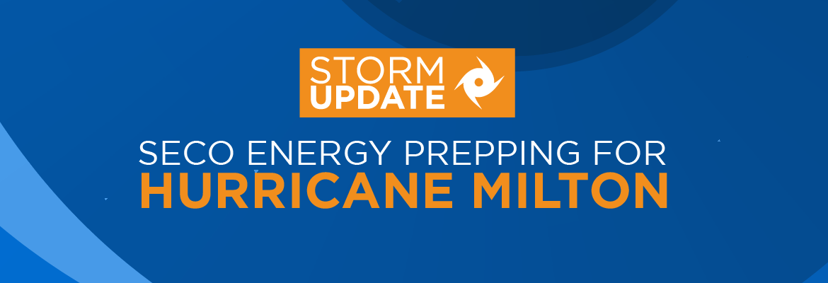 SECO Energy Prepping for Hurricane Milton