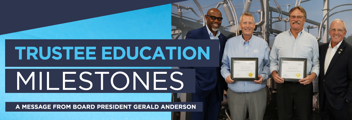 SECO News January 2025 Trustee Education Milestones A Message from Board President Gerald Anderson