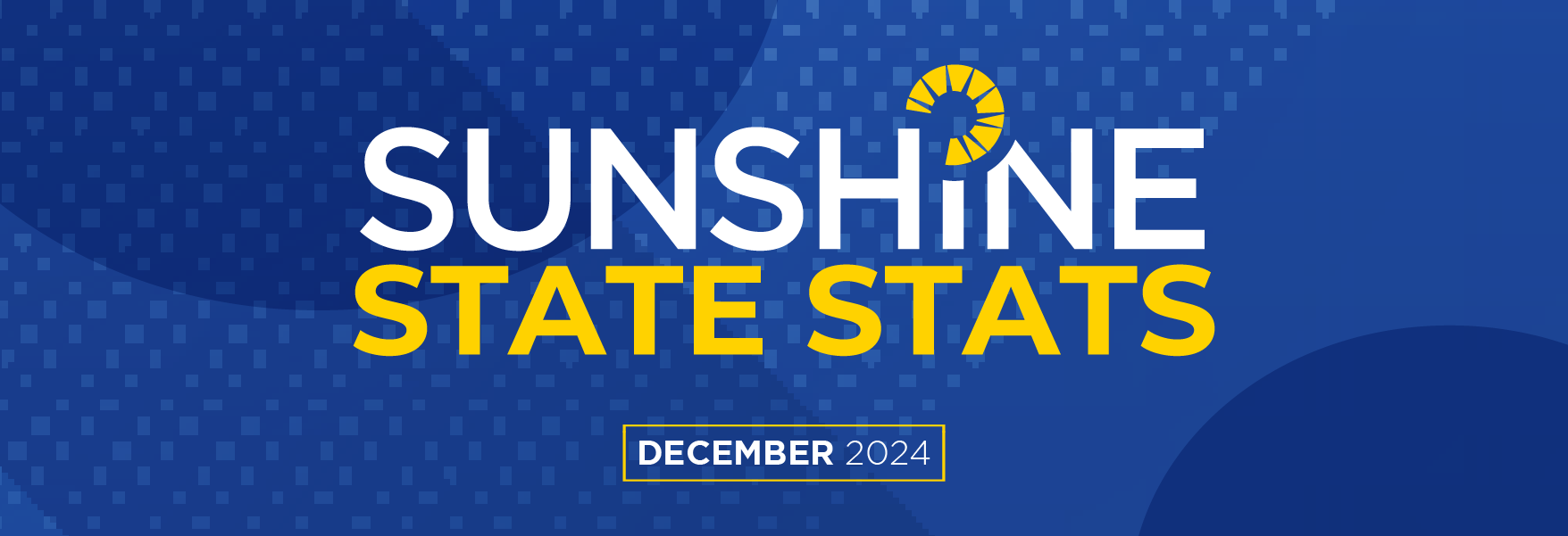 December 2024 Sunshine State Stats